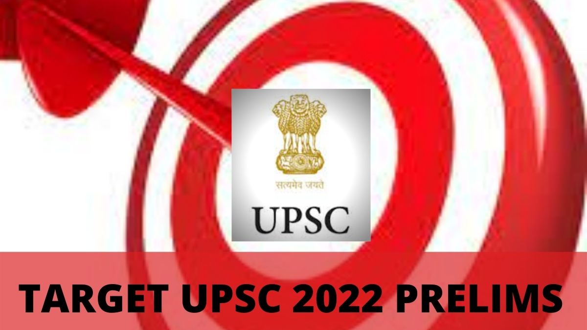 UPSC 2022: Target CSE Prelims 